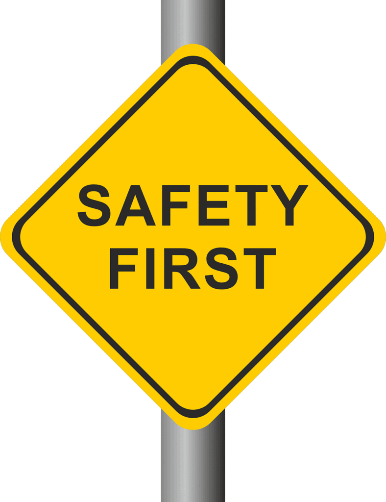 sign with the words safety first